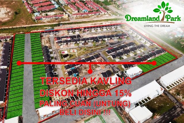 Kavling Dreamland Park, Paling Cuan Diskon Hingga 15 Persen