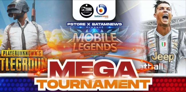 PStore-Batamnews Mega Tournament Esport Jadi Ajang Bergengsi
