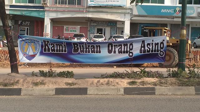  Muncul Spanduk "Kami Bukan Orang Asing" di Batam