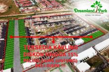Kavling Dreamland Park, Paling Cuan Diskon Hingga 15 Persen