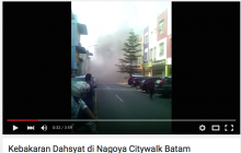 [VIDEO] Kebakaran Dahsyat di Bak Kut Teh Nagoya Citywalk Batam