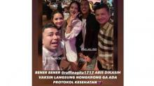 Raffi Ahmad Jadi Sorotan, Kumpul-kumpul Tanpa Masker Usai Divaksin