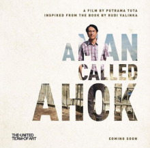 Film A Man Called Ahok Tayang Tahun Ini! Berikut Bocorannya