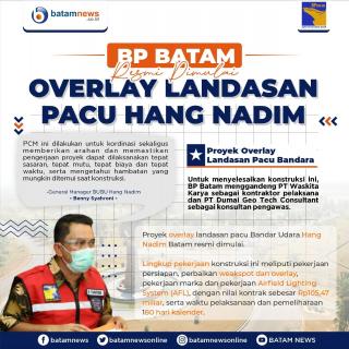 INFOGRAFIS: Proyek Overlay Landasan Pacu Bandara Hang Nadim Batam Dimulai