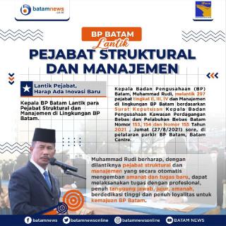 INFOGRAFIS: BP Batam Lantik Pejabat Struktural dan Manajemen