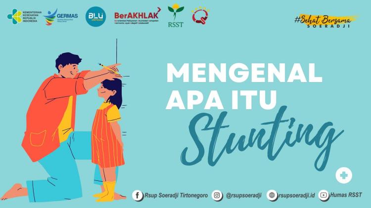 Stunting pada Anak: Penyebab dan Kiat Pencegahan oleh Dr. Galih Herlambang, Sp.A