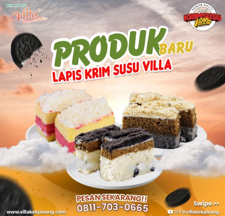 Oleh-oleh Kek Pisang Villa Launching Produk Baru "Lapis Krimsusu Villa" yang Lembut dan Menggoda