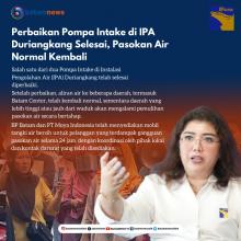 INFOGRAFIS: Perbaikan Pompa Intake di IPA Duriangkang Selesai, Pasokan Air Normal Kembali