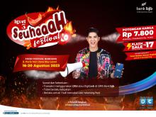 Menikmati Keseruan Seuhahhh Festival dengan Banyak Promo dari bank bjb