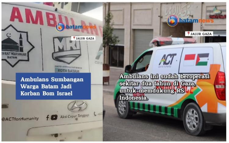 Ambulans Sumbangan Warga Batam di Gaza Jadi Korban Serangan Israel