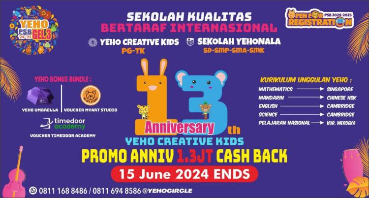 Promo PSB Gelombang Ke-3 TA 2024-2025 di Sekolah Yehonala dan Yeho Creative Kids