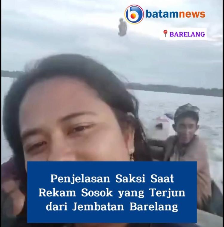 Pengakuan Friska saat Rekam Sosok yang Terjun dari Jembatan Barelang