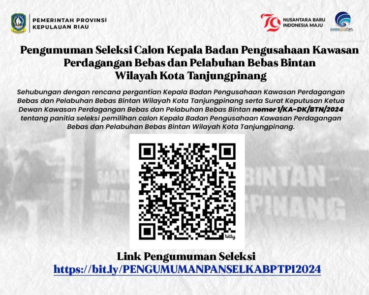 Seleksi Calon Kepala KPBPB Bintan Wilayah Tanjungpinang Dibuka, Ini Syarat dan Cara Pendaftarannya