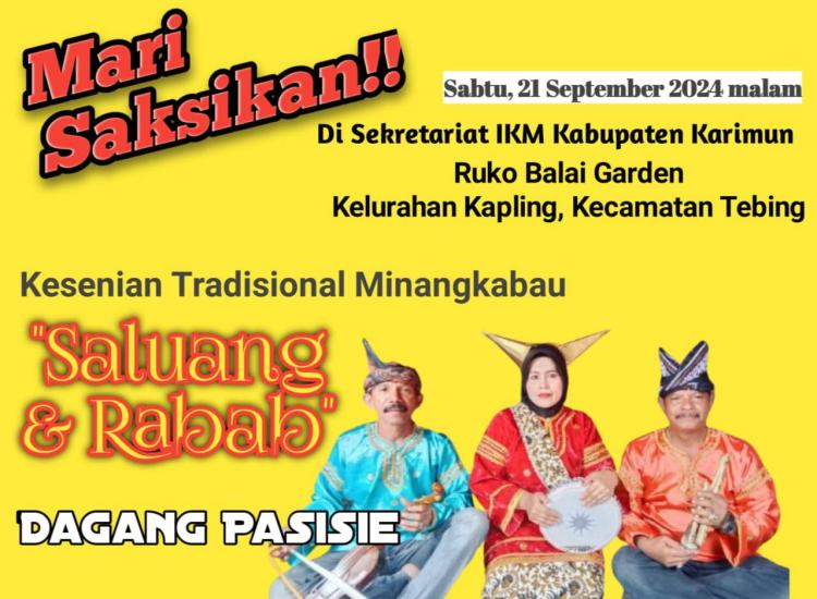 DPD IKM Karimun Gelar Seni Tradisional Saluang dan Rabab untuk Perantau Minangkabau