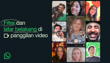 WhatsApp Luncurkan Fitur Baru untuk Video Call, Tambahkan Filter dan Latar Belakang Menarik