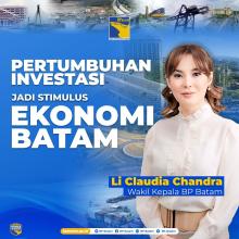 Li Claudia Chandra Sebut Kemudahan Perizinan Mampu Tingkatkan Gairah Investasi di Batam
