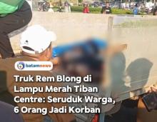 Satu Korban Dipastikan Tewas, RSBP Batam Tangani Korban Luka Berat