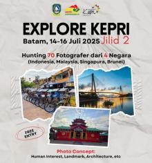 Explore Kepri Jilid II Kembali Digelar di Batam, Libatkan Fotografer Nasional dan Internasional