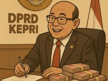 Borong Rp30 Miliar Setahun dari APBD, Ini Gaji dan Fasilitas Anggota DPRD Kepri