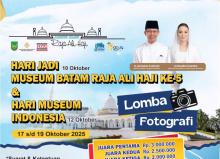 Lomba Foto Museum Batam RAH, Hadiah Total Rp 9 Juta dengan Juri PFI Kepri