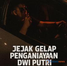 Investigasi Kematian Dwi Putri: Dari Video Rekayasa, Penyiksaan Brutal, hingga Upaya Menghilangkan Jejak
