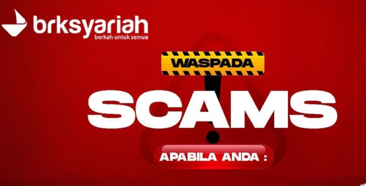 Waspada Modus Penipuan Digital, BRK Syariah Ingatkan Nasabah Kenali Pola SCAMS
