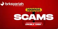 Waspada Modus Penipuan Digital, BRK Syariah Ingatkan Nasabah Kenali Pola SCAMS