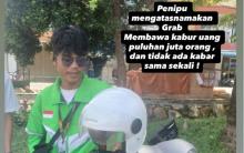 Waspada Modus Penipuan Pendaftaran Mitra Grab, Oknum Admin Bawa Kabur Uang Seragam dan Saldo Calon Driver