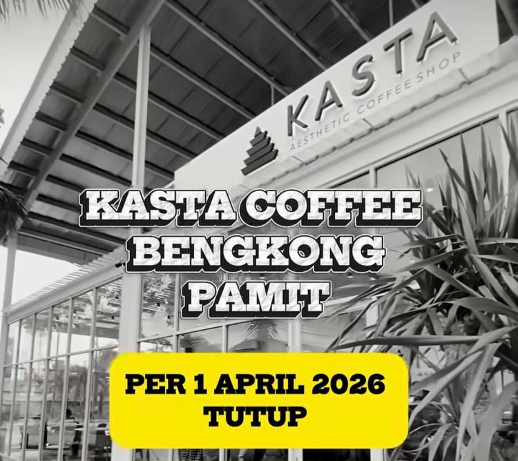 Kasta Coffee Bengkong Tutup Per 1 April 2026, Manajemen Ucapkan Selamat Tinggal untuk 