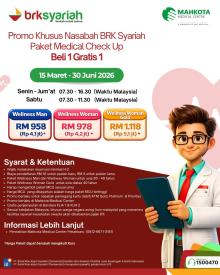 BRK Syariah Gandeng Mahkota Medical Centre Hadirkan Promo MCU Beli 1 Gratis 1 untuk Nasabah