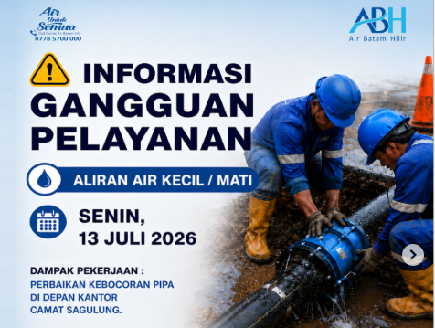 Gangguan Air Batam Hari Ini 13 Juli 2026: Pipa Bocor di Sagulung, Ini 12 Wilayah Terdampak
