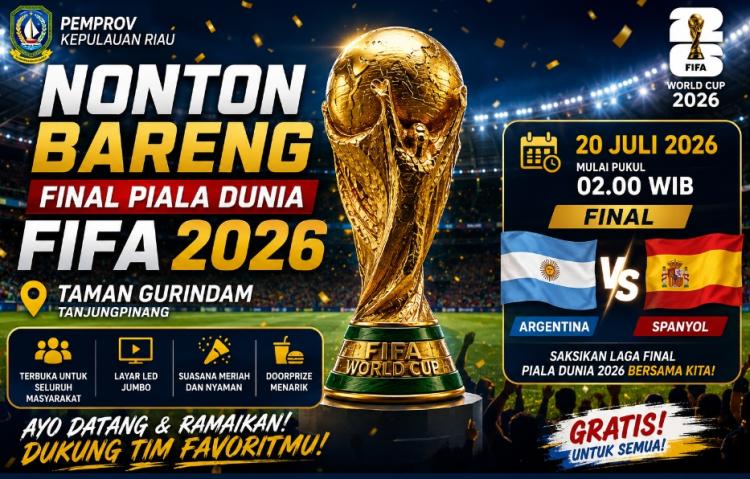 Pemprov Kepri Gelar Nobar Final Piala Dunia 2026, Simak Jadwal dan Lokasinya